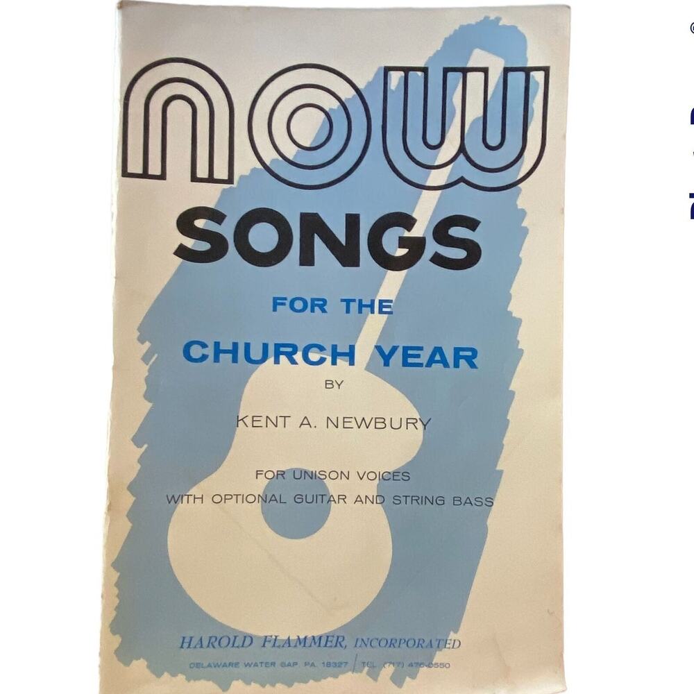 Now Songs For The Church Year Kent A Newbury Sheet Music 1971 Gospel Music